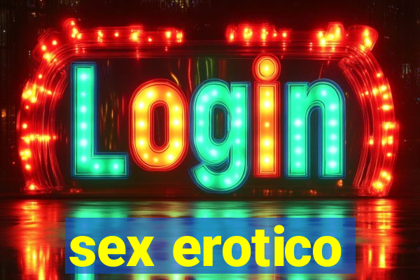 sex erotico